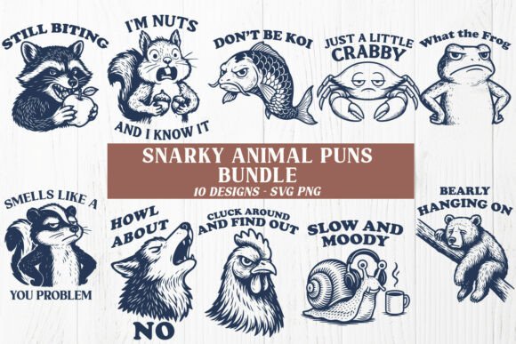 Download Snarky Animal Puns Funny SVG PNG Bundle - Premium Resources